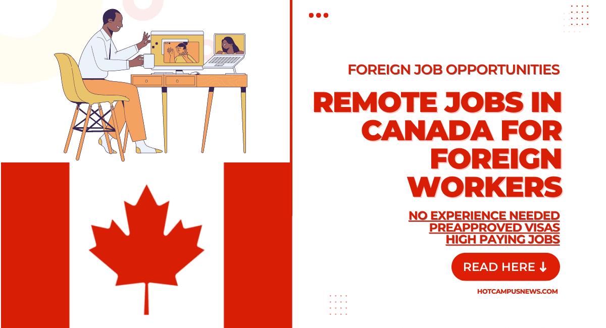 Remote Jobs In Canada For Foreign Workers New