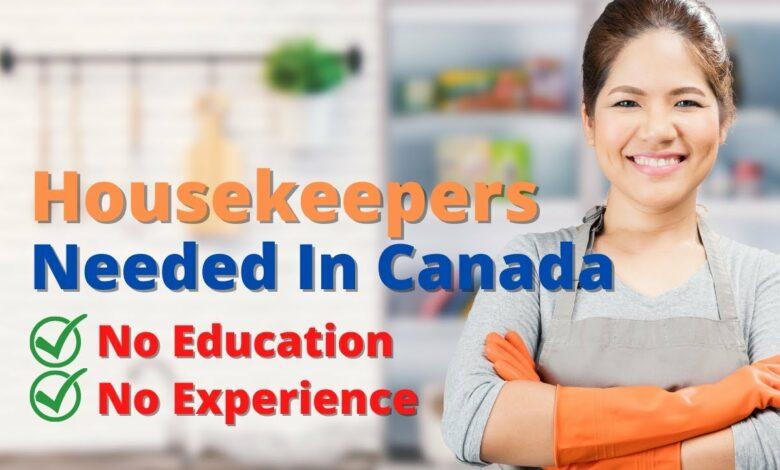 HouseKeeping Jobs In Canada For Foreigners | Visa Sponsorship Available